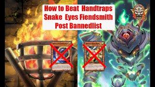 Post Banlist Fiendsmith Snake-Eyes Part Anti Handtrap Guide  Team Oni