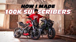 HOW I MADE 100K SUBSCRIBERS ON YOUTUBE  Pulsar to Ducati to Kawasaki