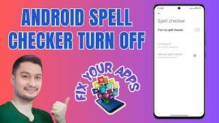 How to Turn Off the Spell Checker on Your Android Phone