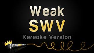 SWV - Weak Karaoke Version