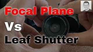 Focal Plane Shutter Vs Leaf Shutter