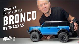 Bronco TRX4 by Traxxas. Be careful After that it will be difficult to surprise yourself.