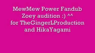 Zoey MewMew power audition for TheGingerLProduction and HikaYagami