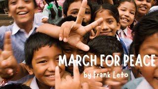 March For Peace by Frank Leto