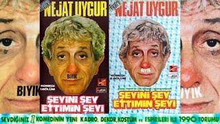 Şeyini Şey Ettiğimin Şeyi 1990 Nejat Uygur Tiyatrosu - Tamamı