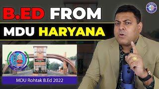 B.Ed Admission in MDU रोहतक University 2022 क्या है Admission Process Eligibility Fee Duration?