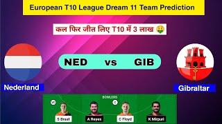 NED vs GIB T10 Dream11 Prediction  Ned vs Gib Dream11 Prediction  Ned vs Gib Dream11  Ned vs Gib