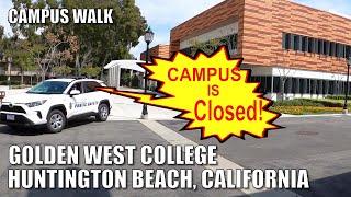    Golden West College  Huntington Beach Calif Unauthorized Campus Walk