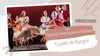 FESTIVAL INTERNACIONAL FOLCLORE Ciudad de Burgos   2ª jornada