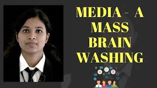 Media -  A Mass Brain Washing  Machine Speech by Maria Susan Mathew  Greets Public School Kaloor