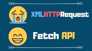 Fetch API XMLHTTPRequest replacement