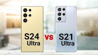 Samsung S24 Ultra vs Samsung S21 Ultra