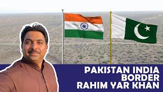 Pakistan India Border  Pakistan India Desert Border  Cholistan Border  Rajasthan Border