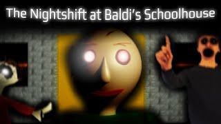 The Nightshift at Baldis Schoolhouse  Night 1-7 & Extras