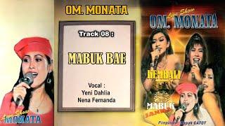 Yeni Dahlia feat Nena Fernanda - MABUK BAE    Monata Live Show 2004