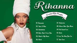 Rihanna Greatest Hits Full Album New 2022 - Rihanna Best Songs Playlist New 2022