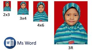 Cara Mudah Membuat dan Mencetak Pas Foto Ukuran 2x3 3x4 4x6 dan Ukuran 3R di Microsoft Word