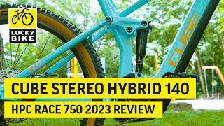 CUBE STEREO HYBRID 140 HPC RACE 750 2023 REVIEW  All-Mountain-E-Fully für mühelose Geländekilometer