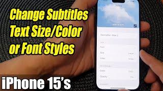 iPhone 1515 Pro Max How to Change Subtitles Text SizeColorFont Styles