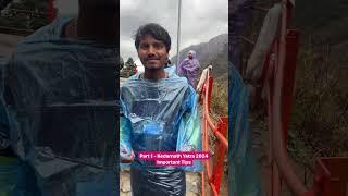 Part 1 - Kedarnath Yatra 2024 Important Tips #shorts