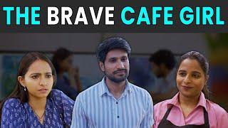 The Brave Cafe Girl  Rohit R Gaba