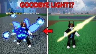 I Mastering Kitsune Fruit + GOODBYE LIGHT? Blox Fruits