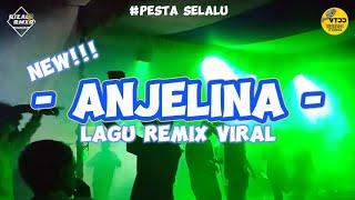 ™ ANJELINA -  Rizal Rmxr  Lagu Remix Viral 2023