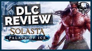 Solasta CotM  Palace of Ice - DLC Review