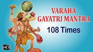 Sri Varaha Gayatri Mantra - 108 Times - Powerful Sanskrit Sloka for Success