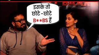 Anurag Kashyap  I have bigger boobs then Tapsee