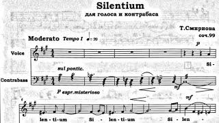 Tatyana Smirnova - Silentium for Soprano and Double Bass Op.99 2008