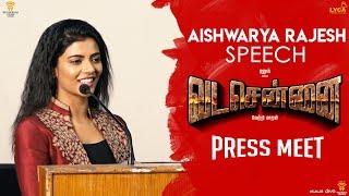 VADACHENNAI - Aishwarya Rajesh Speech at Press Meet  Vetri Maaran  Wunderbar Films