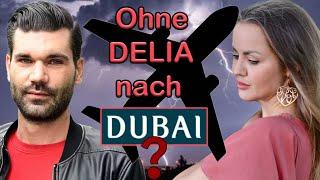 TRENNUNG? MIKE CEES & DELIA gehen wieder getrennte Wege? DELIA fliegt nicht mit nach DUBAI?  TANA