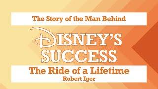 5 Minutes Book Summary - The Ride of a Lifetime by Robert Iger