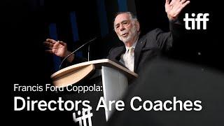 Francis Ford Coppola Compares Directors To Coaches  TIFF 2024