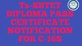 Diploma pass certificate notification for C 16s