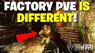 Escape From Tarkov PVE - Factory Is DIFFERENT In PVE Heres What You NEED TO KNOW