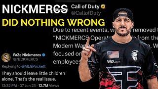 NICKMERCS DID NOTHING WRONG Call Of Duty Tries To CANCEL NICK MERCS Over Tweet DEFENDING KIDS
