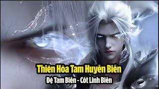 Thiên Hỏa Tam Huyền Biến - Đệ Tam Biến - Tiêu Viêm cố gắng thế nào để có được? Đấu Phá Thương Khung