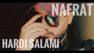 Hardi Salami - Nafrat - 2019 New
