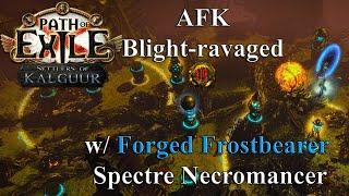 PoE 3.25 Settlers of Kalguur - AFK Blight-ravaged Map with Forged Frostbearer Spectre Necromancer