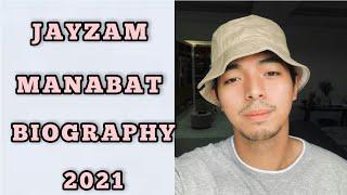 JAYZAM MANABAT BIOGRAPHY CELEBRITY BIO AND FACTS
