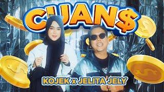 KOJEK X JELITA JELY -  CUANS OFFICIAL MUSIC VIDEO