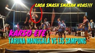 KARSO ETE Cs...... TARUNA MANGGALA VS LJS  SVC CUP 1 SAMPUNG 2019