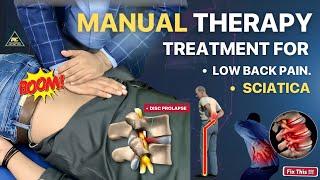 MANUAL THERAPY FOR LOW BACK PAIN  SCIATICA  LUMBAR ROTATION AND EXTENSION MOBILIZATION TECHNIQUE