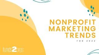 Funds2Orgs Nonprofit Marketing Strategies
