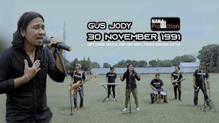 30 November 91 Gus Jody Official Music video