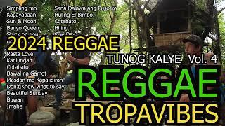 TUNOG KALYE Reggae 2024 RemixEraserheadsParokya ni EdgarRivermayaShairaCover Tropa Vibes