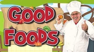 Good Foods  Healthy Foods Song for Kids  Jack Hartmann