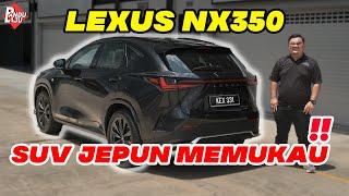 LEXUS NX 350  Lagi Merecik Dari Kak Sajat 